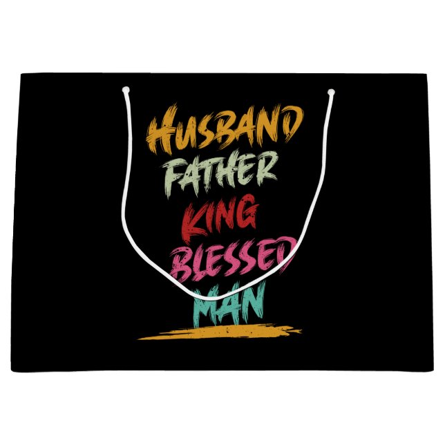 Husband, Father, King, Blessed Man | Father's Large Gift Bag (Front)
