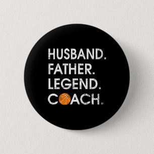 Husband Father Legend Coach Fun basketball Gift 6 Cm Round Badge