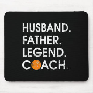 Husband Father Legend Coach Fun basketball Gift Mouse Pad