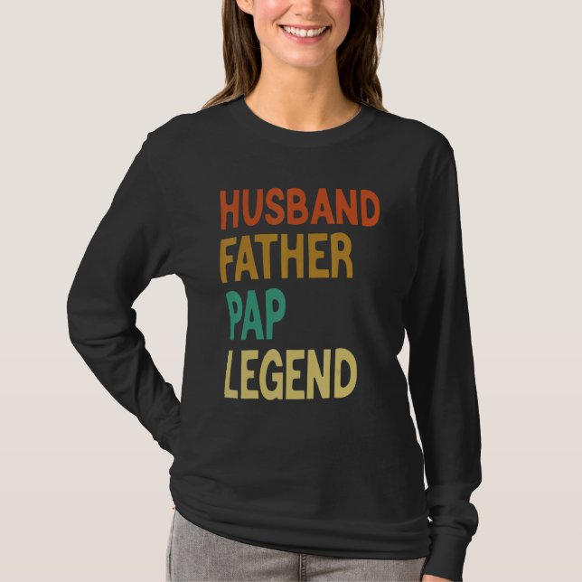Husband Father Pap Legend Father's Day T-Shirt (Front)