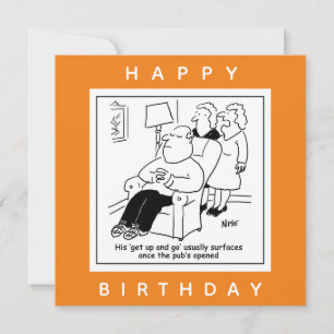 Husband Has Get Up & Go When Pub Opens Cartoon Card