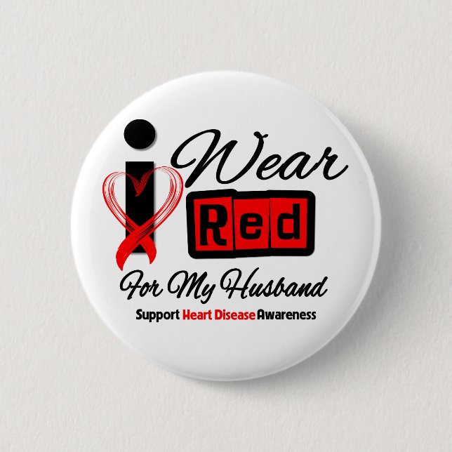 Husband  -  I Wear Red Ribbon Heart Disease 6 Cm Round Badge (Front)