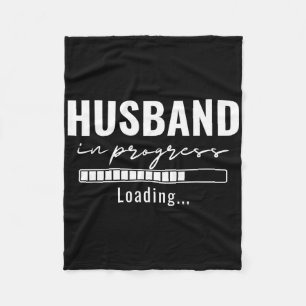 Husband In Progress Engaged Engagement Announcemen Fleece Blanket