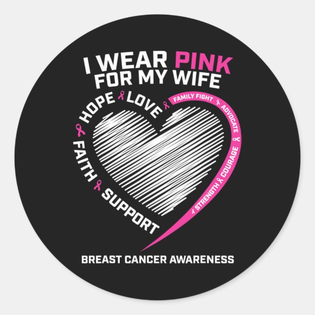 Husband Men I Wear Pink For My Wife Breast Cancer  Classic Round Sticker (Front)