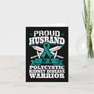 Husband Of A Polycystic Kidney Disease Warrior Pkd Card