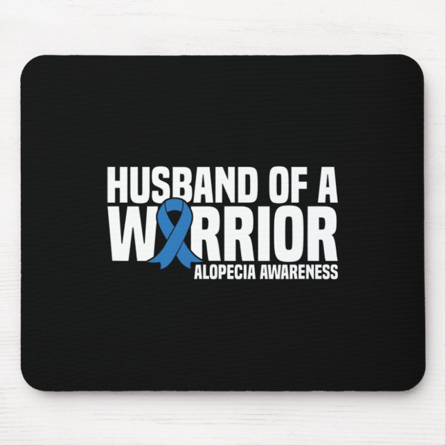 Husband of a Warrior Blue Ribbon Alopecia Awarenes Mouse Pad (Front)