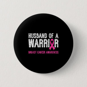Husband Of A Warrior Breast Cancer Awareness Suppo 6 Cm Round Badge