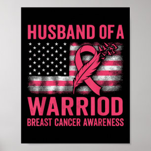Husband Of A Warrior Breast Cancer Awareness Suppo Poster