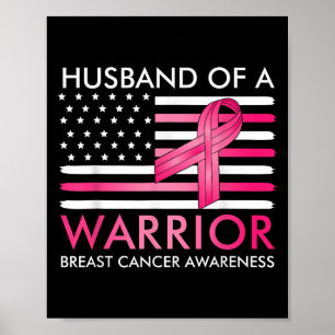 Husband Of A Warrior Breast Cancer Awareness Suprt Poster