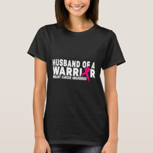 Husband Of A Warrior Breast Cancer Awareness T-Shirt