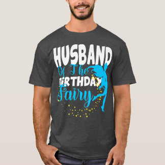 Husband of The Birthday Fairy Fantasy Birthday Squ T-Shirt