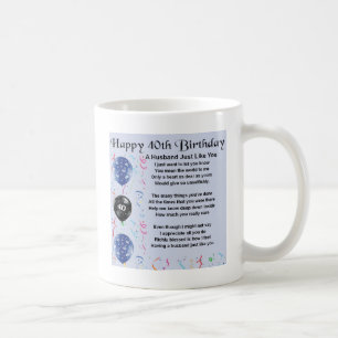 Husband Poem - 40th Birthday Coffee Mug
