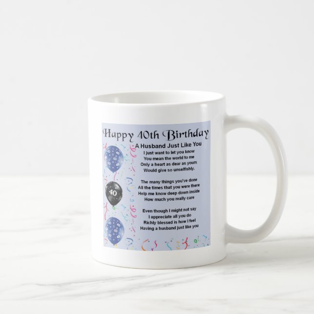 Husband Poem  -  40th Birthday Coffee Mug (Right)