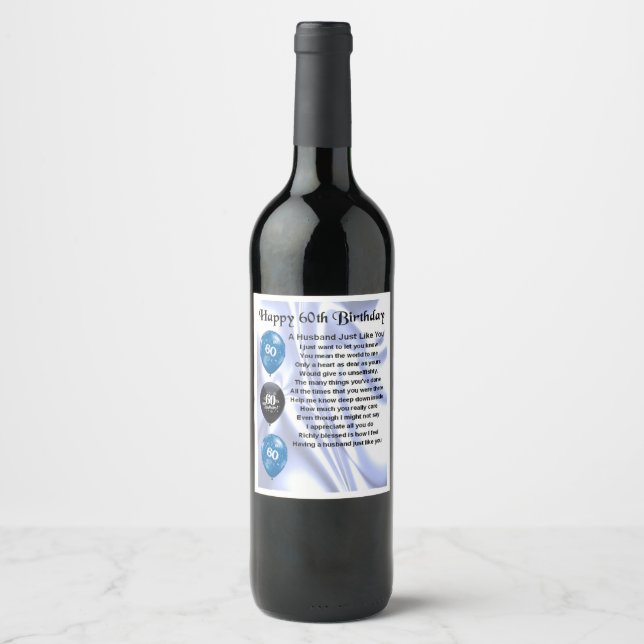 Husband  Poem  Wine Bottle Label   60th Birthday (Front)