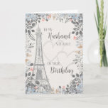 Husband Romantic Birthday Eiffel Tower Card<br><div class="desc">Romantic card for husband's birthday has a blue and grey floral border,  a sketch of the Eiffel Tower and two subtle hearts in the background. Designed by Simply Put by Robin; elements from The Hungry Jpeg.</div>