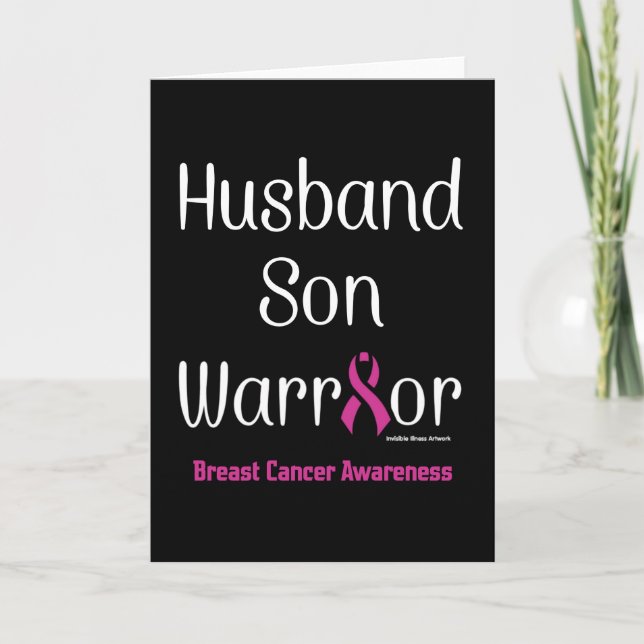 Husband Son Warrior...Breast Cancer Card (Front)
