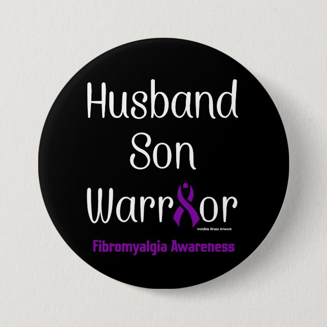 Husband Son Warrior...Fibro 7.5 Cm Round Badge (Front)