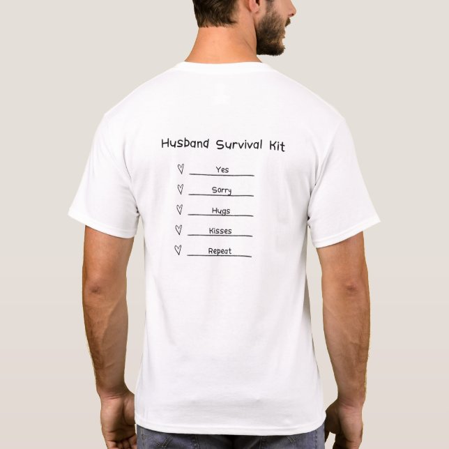 Husband Survival T shirt cute  (Back)