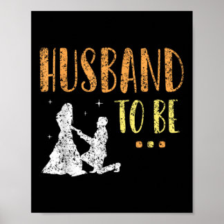 Husband To Be Bride Bachelor Groom Party Team Poster