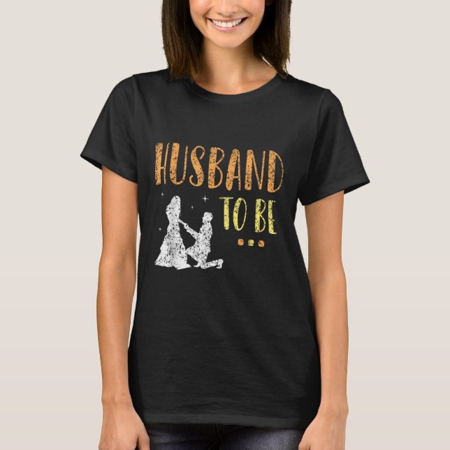Husband To Be Bride Bachelor Groom Party Team  T-Shirt (Front)
