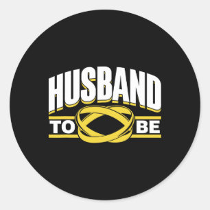 Husband To Be Bride Team Party Groom Bachelor  Classic Round Sticker