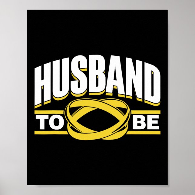 Husband To Be Bride Team Party Groom Bachelor  Poster (Front)