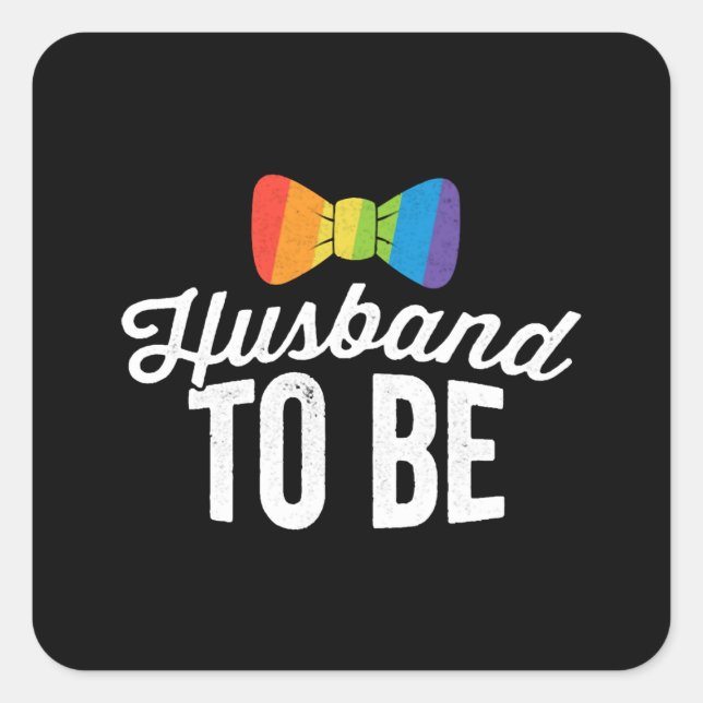 Husband To Be  LGBT Pride Gay Wedding Bachelor Square Sticker (Front)