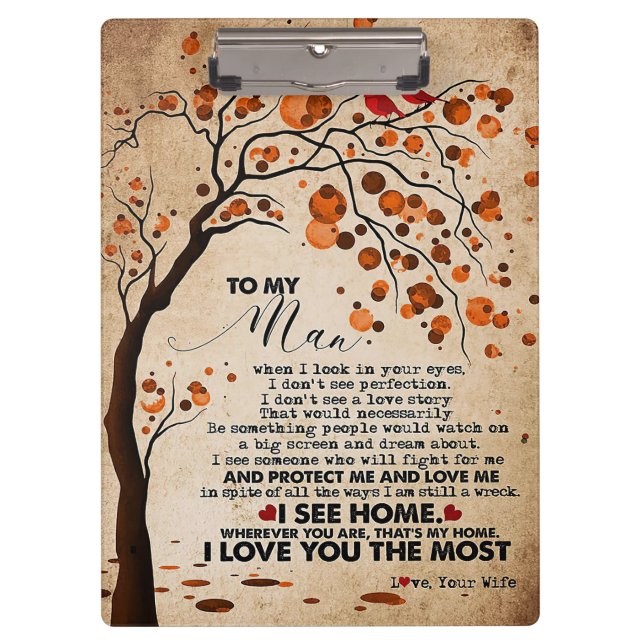 Husband To My Husband I See Home Clipboard (Front)