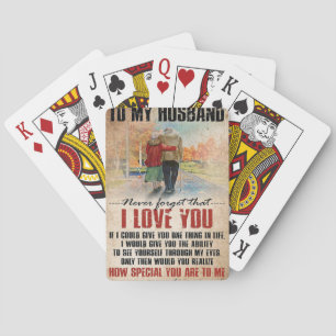 Husband To My Husband Never Forget Playing Cards