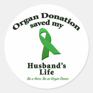 Husband Transplant Classic Round Sticker
