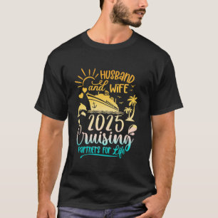 Husband Wife Cruise 2025 Family Honeymoon Couples T-Shirt