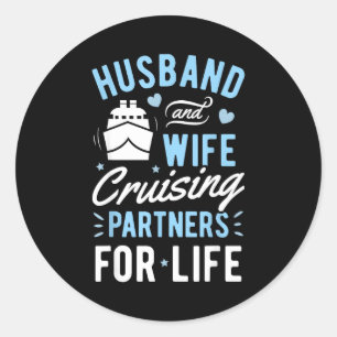 Husband Wife Cruising Partner Life Classic Round Sticker