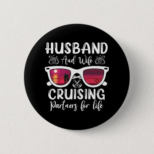 Husband Wife Cruising Partners for Life 6 Cm Round Badge