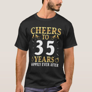 Husband Wife Drinking Cheers To 35 Years Happily E T-Shirt