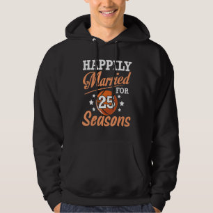 Husband Wife Happily Married 25 Years For Basketba Hoodie
