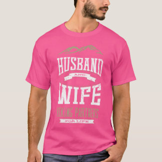 Husband Wife Life Partners Hiking Adventure Matchi T-Shirt