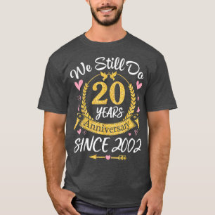 Husband Wife Married Wedding We Still Do 20 Years T-Shirt