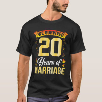Husband Wife Marry We Survived 20 Years Of Marriag T-Shirt