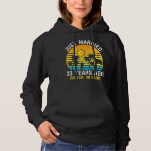 Husband Wife Memory Just Married 33 Years Ago So F Hoodie