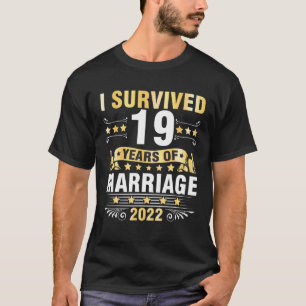 Husband Wife Wedding I Survived 19 Years Of Marria T-Shirt