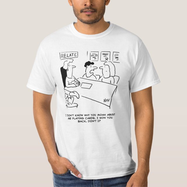 Husband won wife back playing cards T-Shirt (Front)