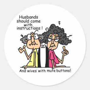 Husbands and Wives Attitude Humour Classic Round Sticker