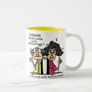 Husbands and Wives Attitude Humour Two-Tone Coffee Mug