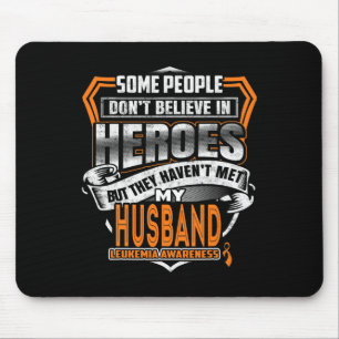 Husband's Fight Is My Fight Leukaemia Awareness  Mouse Pad