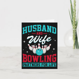 Husbynd And Wife Bowling Partners For Life Funny Card