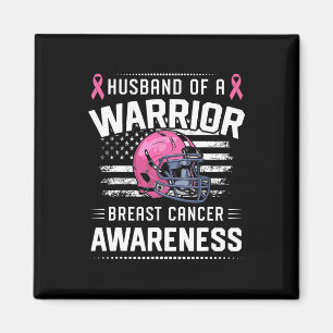 Husbynd Of A Warrior Breast Cancer Awareness Footb Magnet