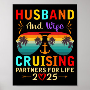 Husbynd Wife Cruising Partners For Life 2025 Cruis Poster