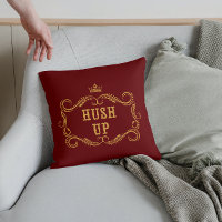 Hush Up Fancy Country Slang