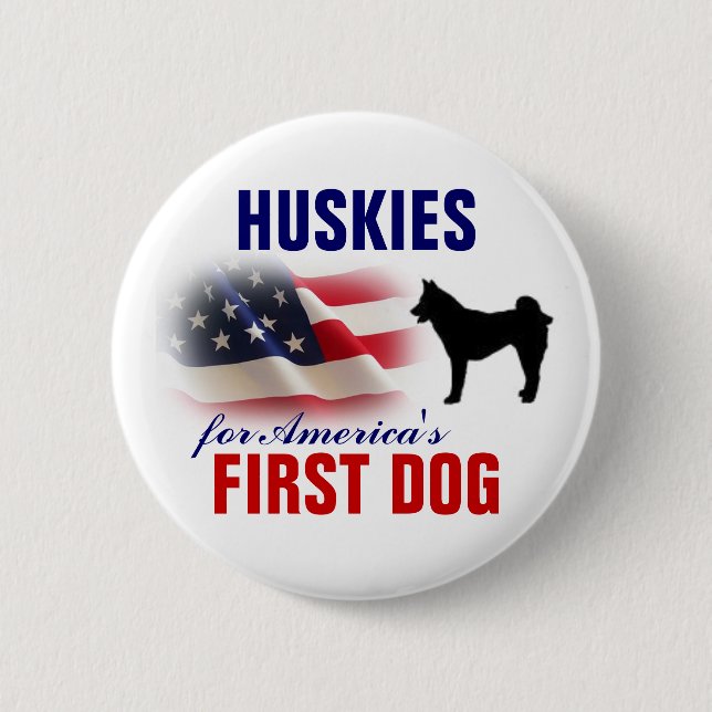 Huskies for First Dog 6 Cm Round Badge (Front)