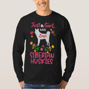 Husky A Girl Who Loves Siberian Huskies T-Shirt